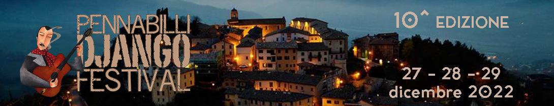 Pennabilli Django Festival – X edizione 27, 28, 29 dicembre 2022